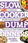 Book cover for Slow Cooker Dump Dinners