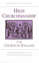 Book cover for High Churchmanship in the Church of England