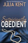 Book cover for Suspiciously Obedient