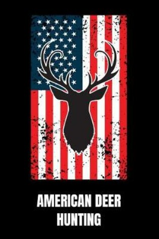 Cover of American Deer Hunting