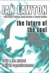 Book cover for The Future of the Soul