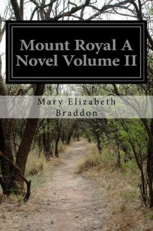 Cover of Mount Royal A Novel Volume II