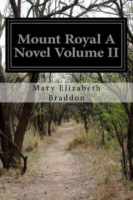 Book cover for Mount Royal A Novel Volume II