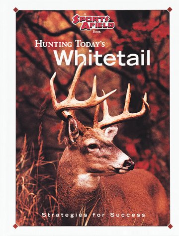 Book cover for Sports Afield: Hunting Today's Whitetail