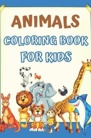 Cover of Animals Coloring Book for Kids