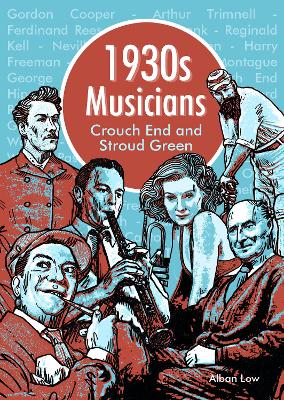 Cover of 1930s Musicians of Crouch End and Stroud Green