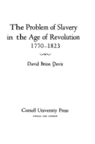 Cover of Problem of Slavery in the Age of Revolution, 1770-1803