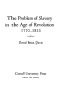 Book cover for Problem of Slavery in the Age of Revolution, 1770-1803