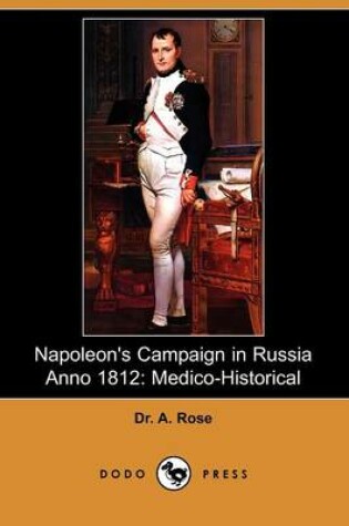 Cover of Napoleon's Campaign in Russia Anno 1812