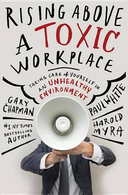 Book cover for Rising Above a Toxic Workplace