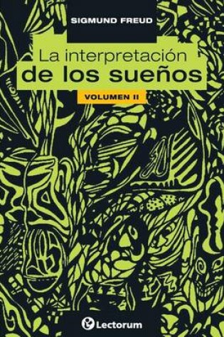 Cover of La interpretacion de los suenos. Vol II