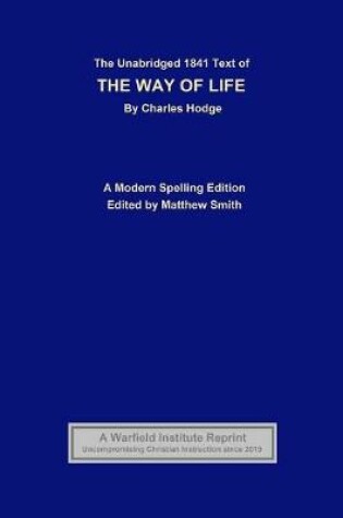Cover of The Unabridged 1841 Text of The Way of Life