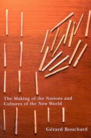 Cover of The Making of the Nations and Cultures of the New World