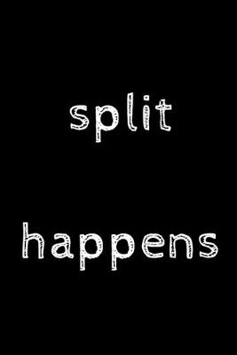 Book cover for Split happens