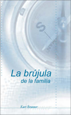 Book cover for La Brujula De La Familia