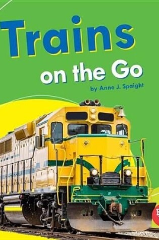 Cover of Trains on the Go