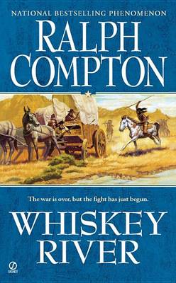 Book cover for Ralph Compton Whiskey River