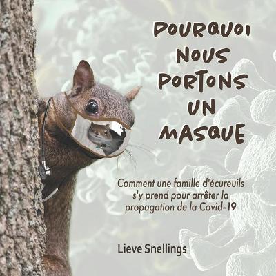 Cover of Pourquoi nous portons un masque