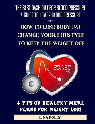 Book cover for The Best Dash Diet For Blood Pressure