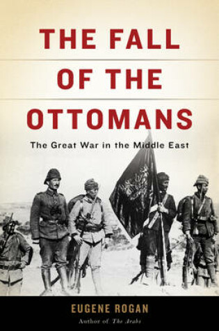 Cover of The Fall of the Ottomans