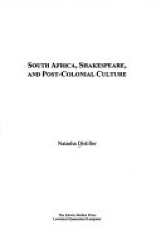 Cover of South Africa, Shakespeare, and Post-colonial Culture