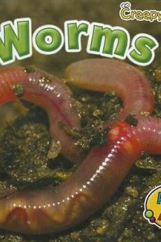 Cover of Worms (Creepy Critters)