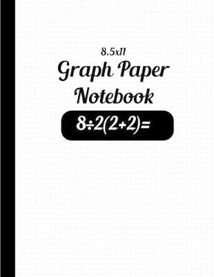 Book cover for 8.5x11 Graph Paper Notebook