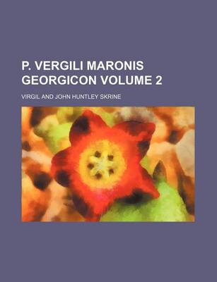 Book cover for P. Vergili Maronis Georgicon Volume 2