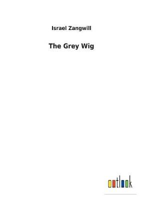 Book cover for The Grey Wig