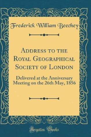 Cover of Address to the Royal Geographical Society of London