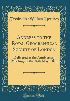 Book cover for Address to the Royal Geographical Society of London