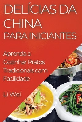 Book cover for Delícias da China para Iniciantes