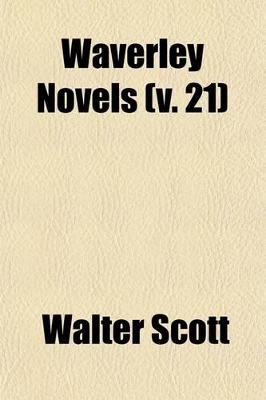 Book cover for Waverley Novels (Volume 21)