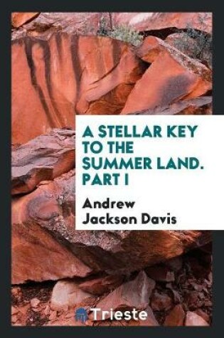 Cover of A Stellar Key to the Summer Land