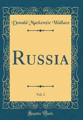 Book cover for Russia, Vol. 2 (Classic Reprint)