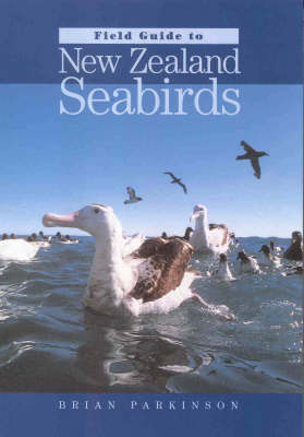 Book cover for Field Guide to New Zealand Seabirds