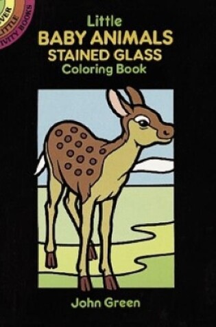 Cover of Little Baby Animals Stained Glass Colouring Book