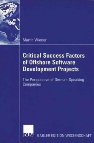 Cover of Critical Success Factors of Offshore Software Develpment Project