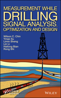 Book cover for Measurement While Drilling (MWD) Signal Analysis, Optimization and Design