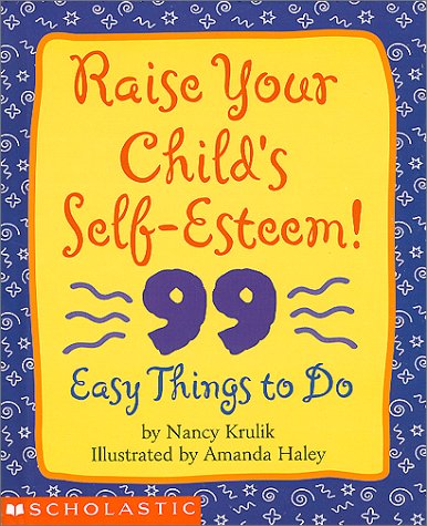 Book cover for Raise Your Child's Self-Esteem!
