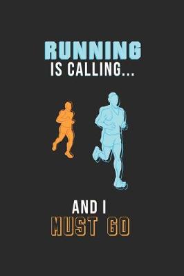 Book cover for Running is calling and i must go