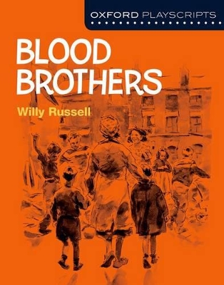 Book cover for Oxford Playscripts: Blood Brothers