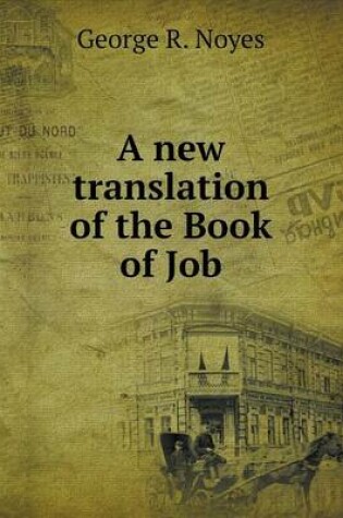 Cover of A new translation of the Book of Job