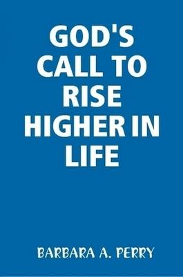 Book cover for God's Call to Rise Higher in Life