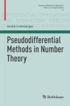 Book cover for Pseudodifferential Methods in Number Theory