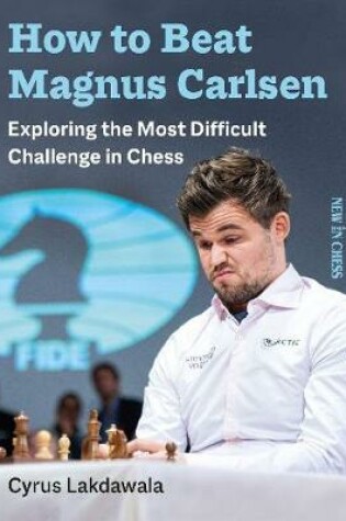 Cover of How to Beat Magnus Carlsen