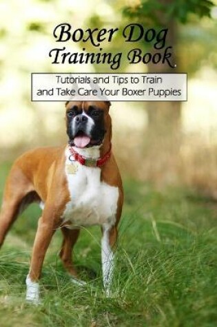 Cover of Boxer Dog Training Book