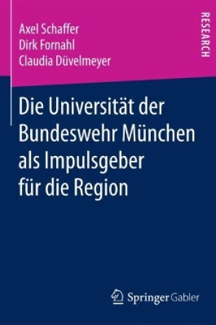 Cover of Die Universität der Bundeswehr München als Impulsgeber für die Region