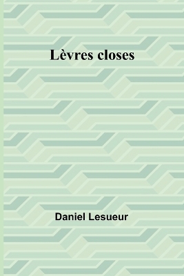 Book cover for L�vres closes