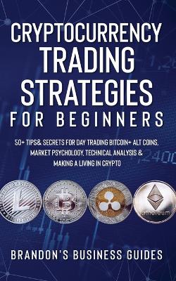 Book cover for Cryptocurrency Trading Strategies For Beginners